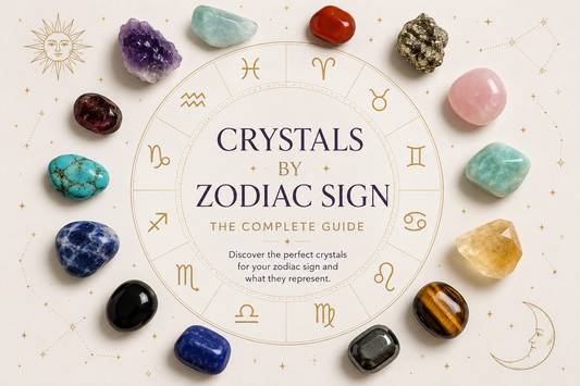 Crystals by Zodiac Sign: The Complete Guide